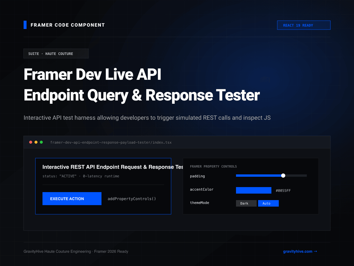 Framer Dev Live API Endpoint Query & Response Tester