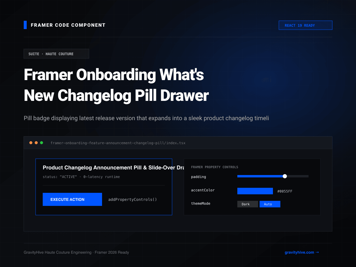Framer Onboarding What's New Changelog Pill Drawer