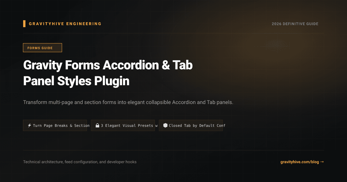 Gravity Forms Accordion & Tab Panel Styles Plugin Guide: Setup & Complete Overview