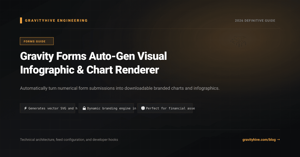 Gravity Forms Auto-Gen Visual Infographic & Chart Renderer Guide: Setup & Complete Overview