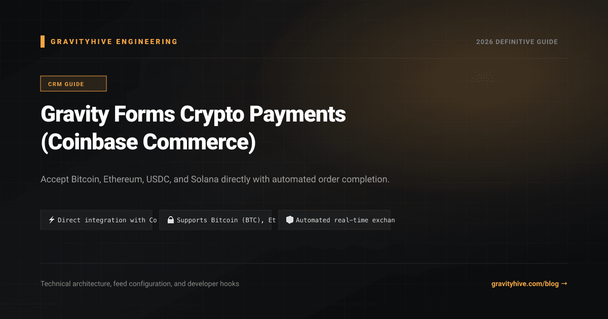 Gravity Forms Crypto Payments (Coinbase Commerce) Guide: Setup & Complete Overview