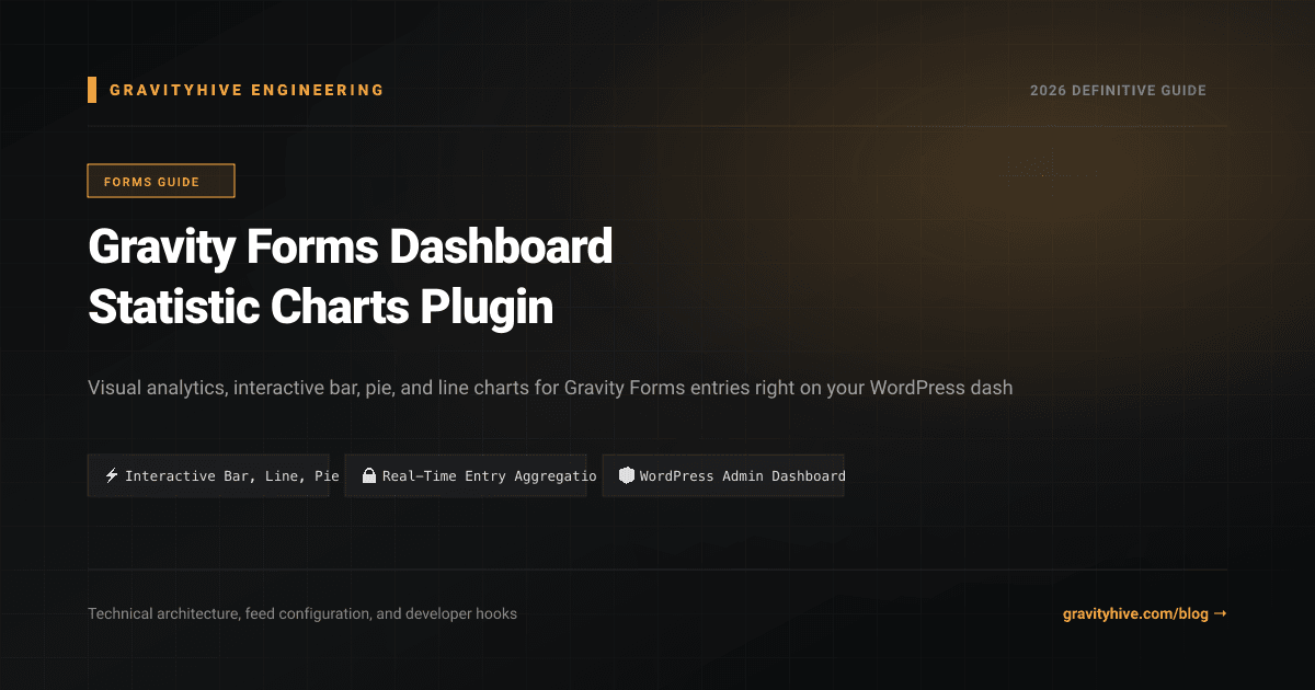 Gravity Forms Dashboard Statistic Charts Plugin Guide: Setup & Complete Overview