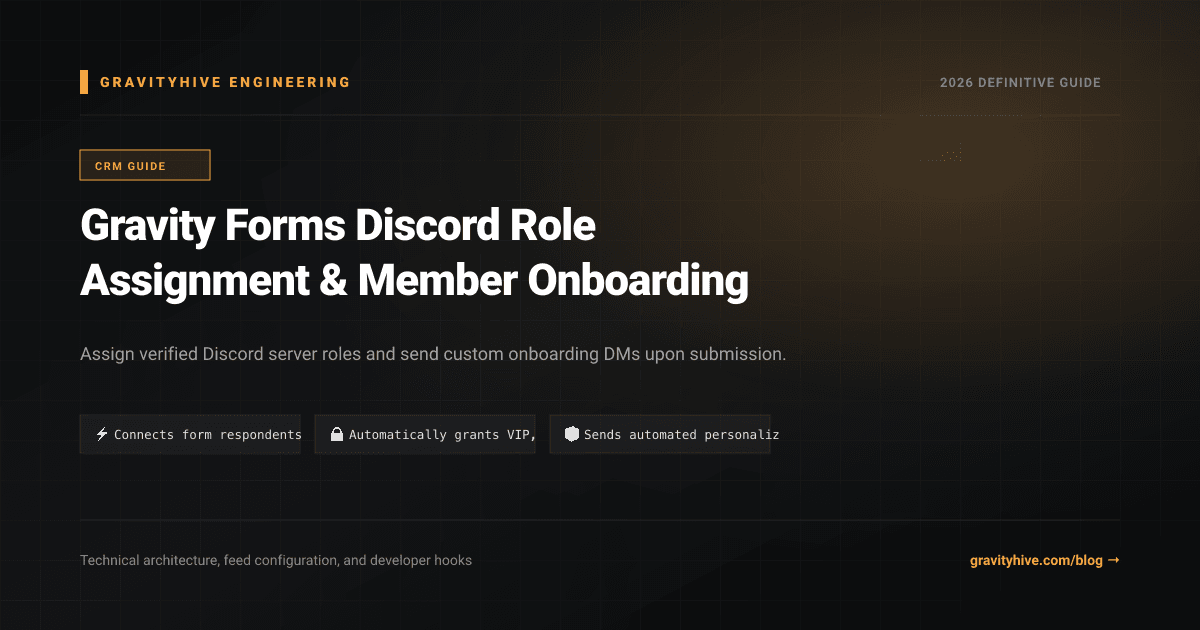 Gravity Forms Discord Role Assignment & Member Onboarding Guide: Setup & Complete Overview
