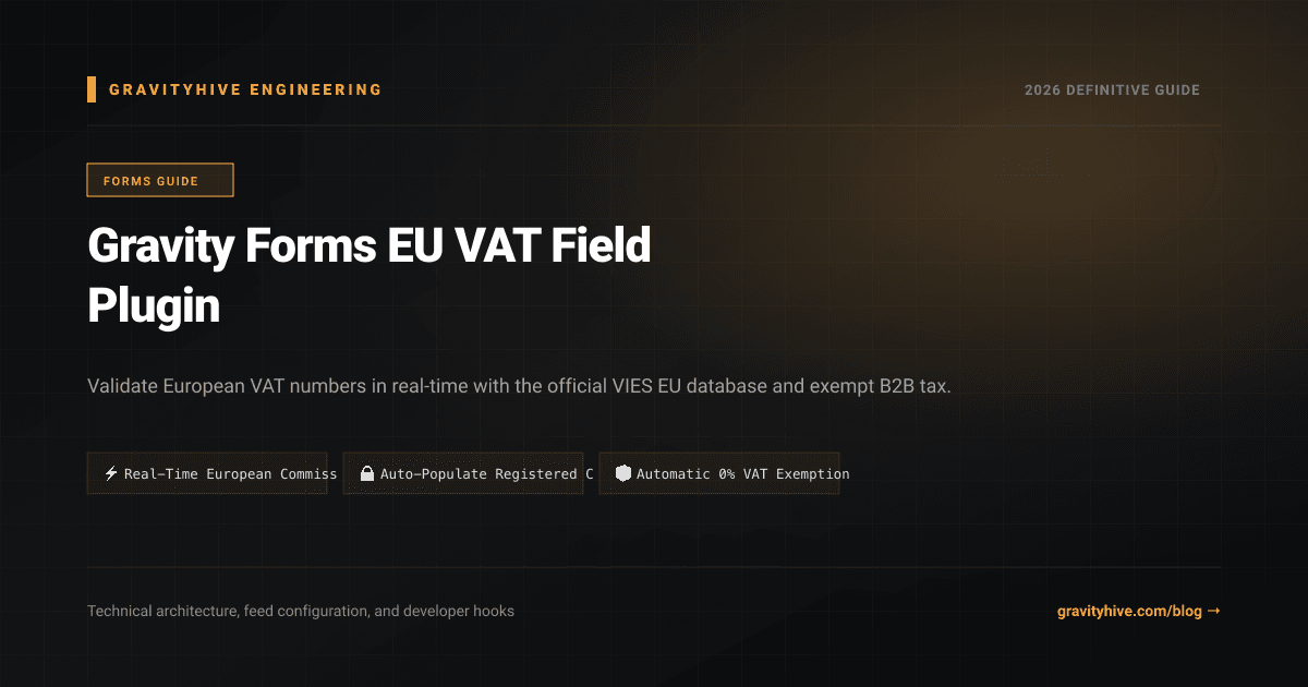 Gravity Forms EU VAT Field Plugin Guide: Setup & Complete Overview