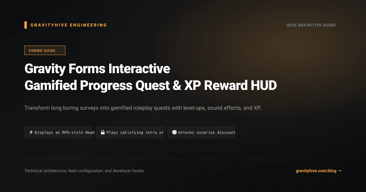 Gravity Forms Interactive Gamified Progress Quest & XP Reward HUD Guide: Setup & Complete Overview