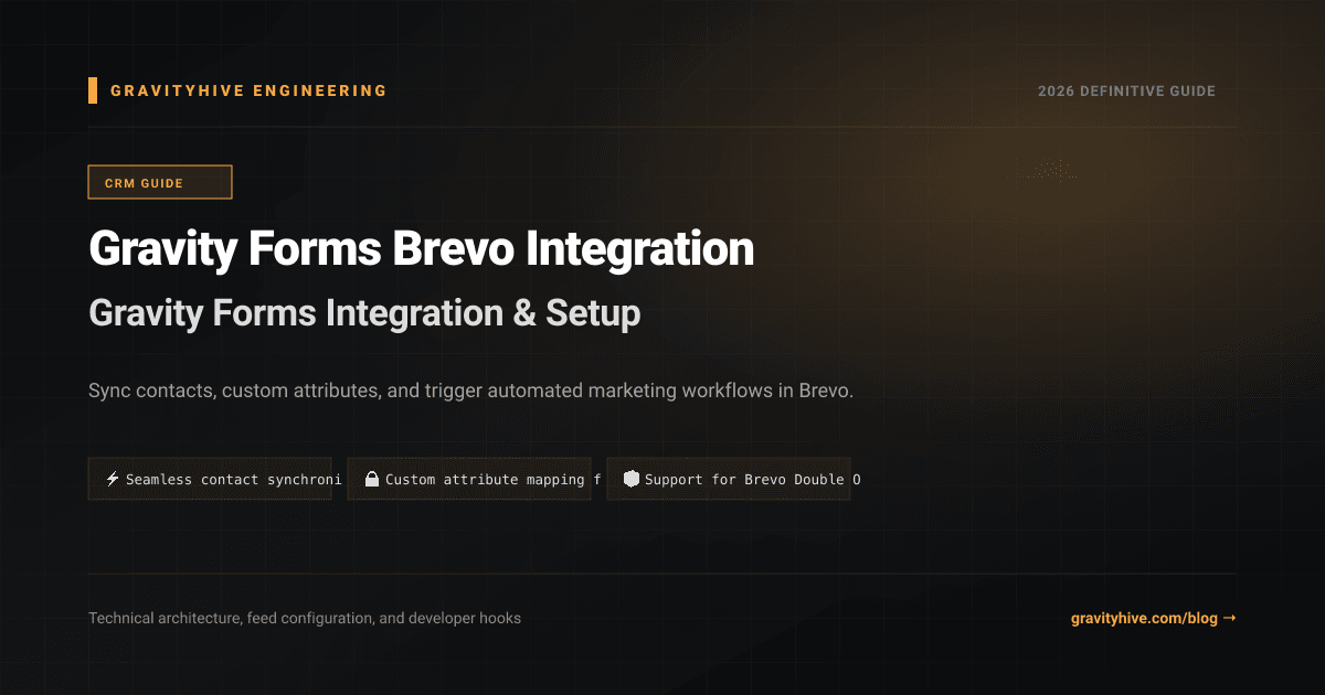 Gravity Forms Brevo Integration Guide: Setup & Complete Overview