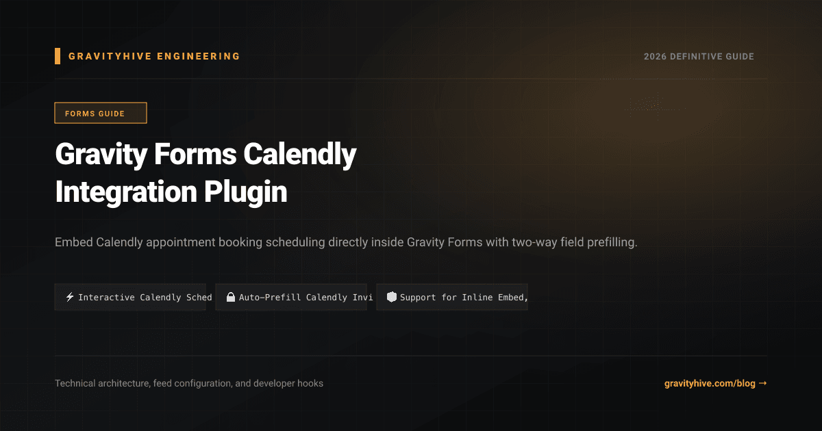 Gravity Forms Calendly Integration Plugin Guide: Setup & Complete Overview