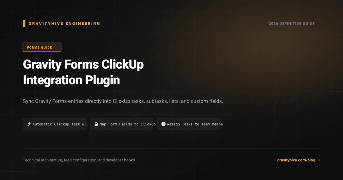 Gravity Forms ClickUp Integration Plugin Guide: Setup & Complete Overview
