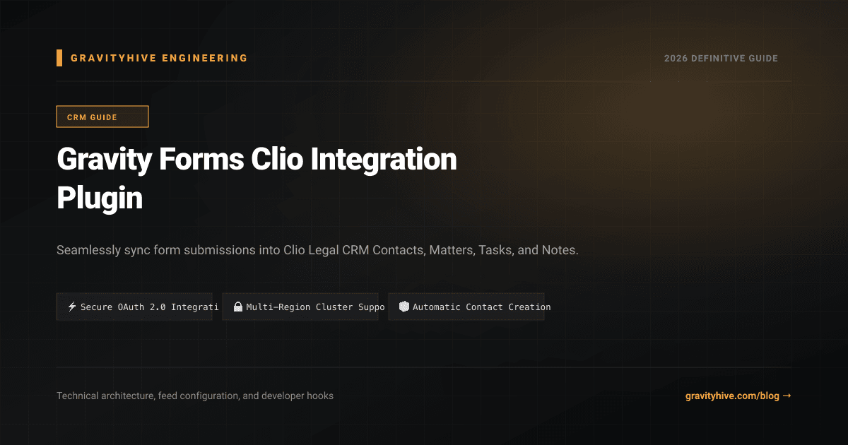 Gravity Forms Clio Integration Plugin Guide: Setup & Complete Overview
