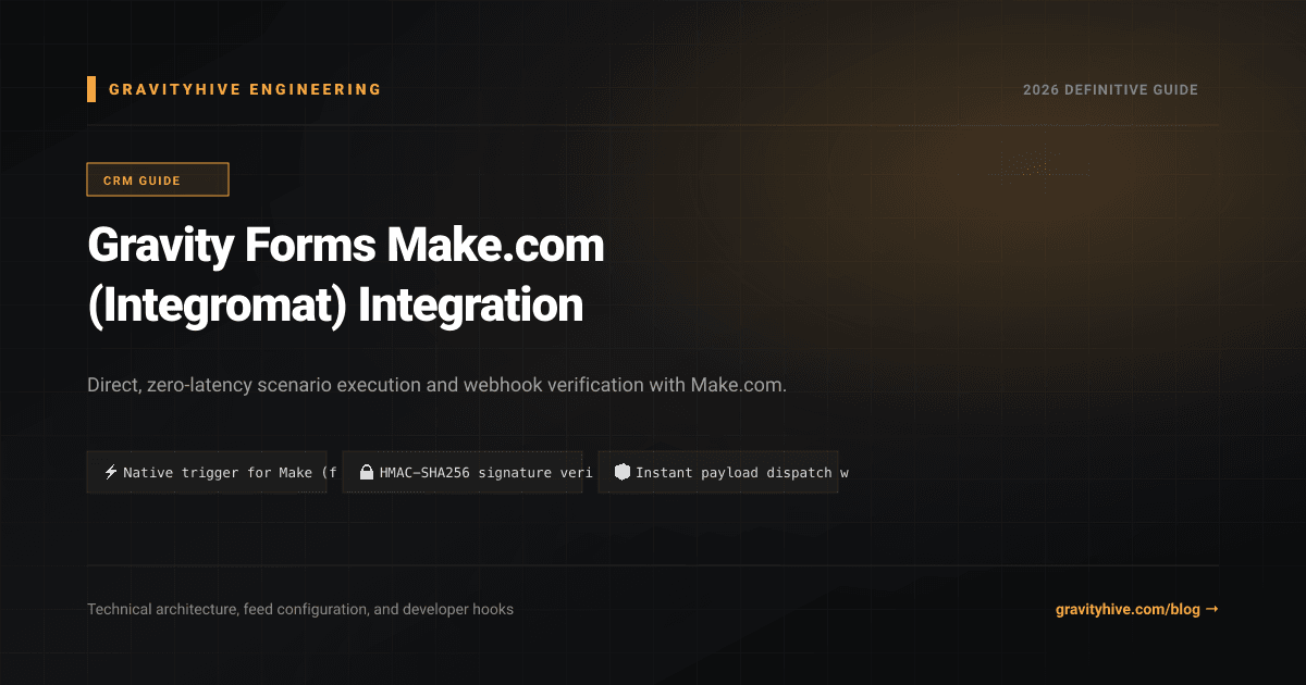 Gravity Forms Make.com (Integromat) Integration Guide: Setup & Complete Overview
