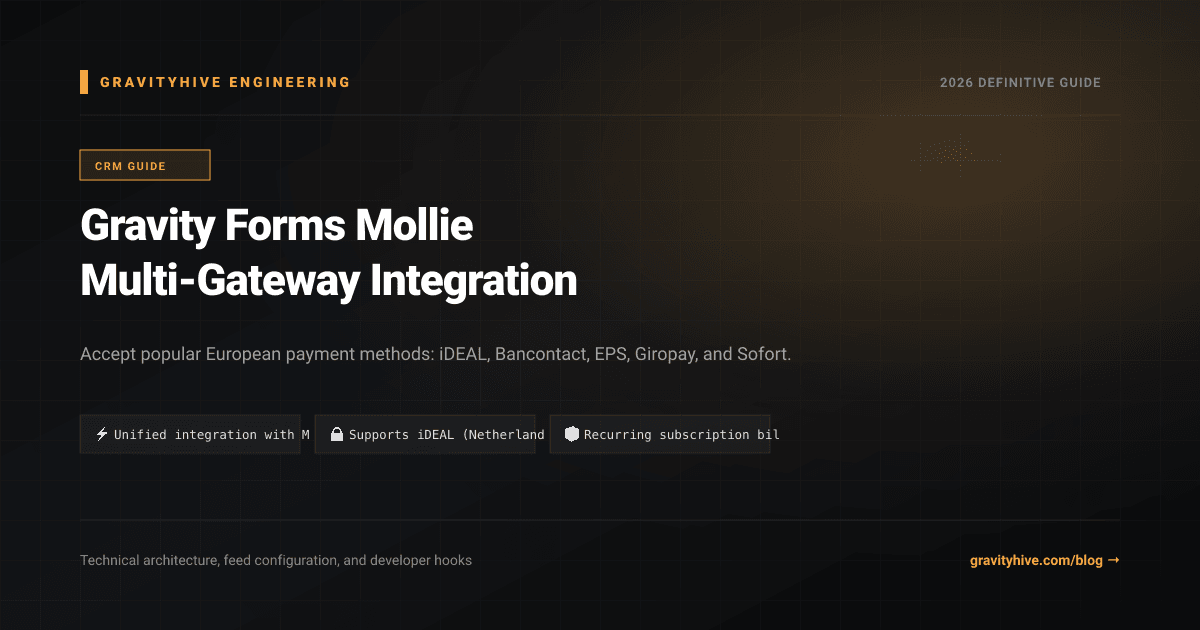 Gravity Forms Mollie Multi-Gateway Integration Guide: Setup & Complete Overview