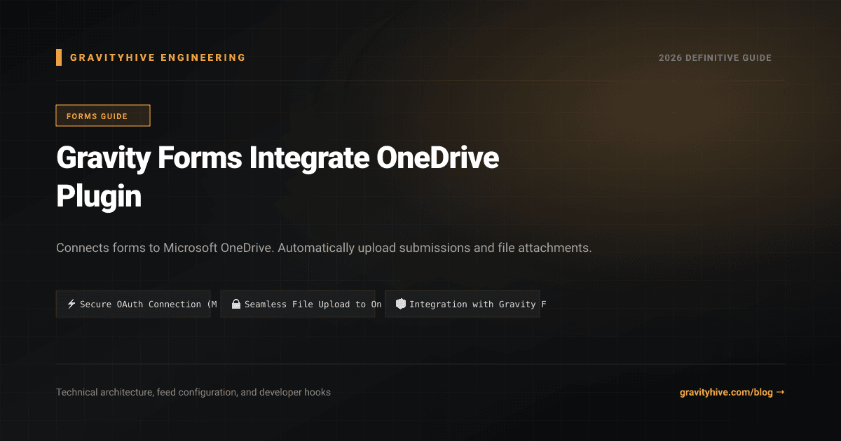 Gravity Forms Integrate OneDrive Plugin Guide: Setup & Complete Overview