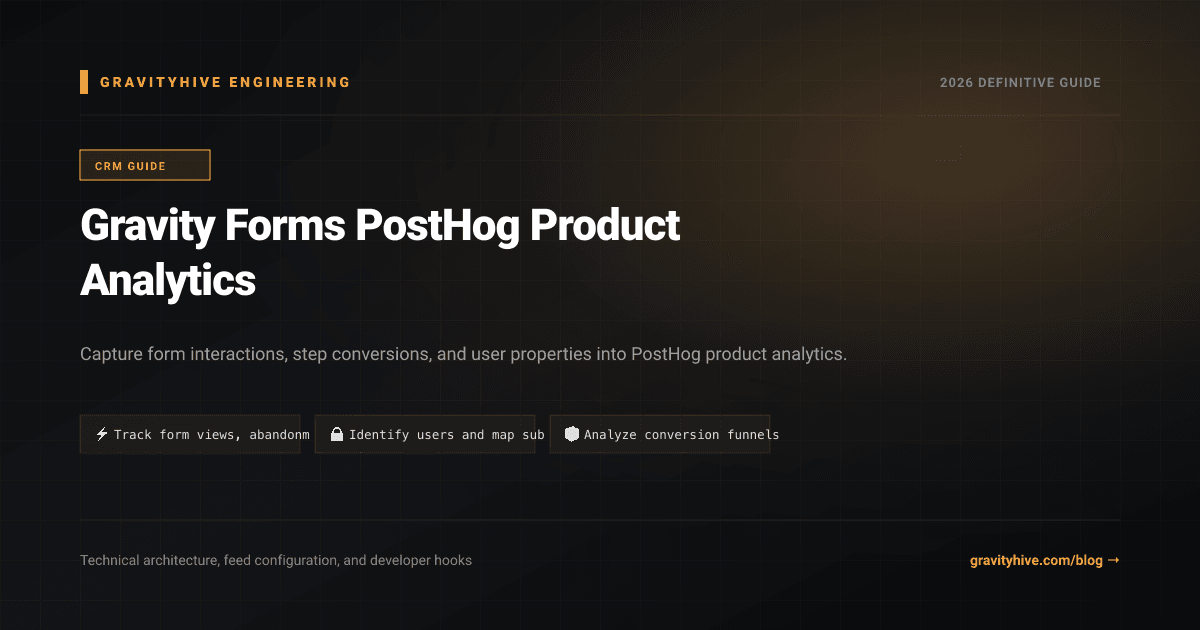 Gravity Forms PostHog Product Analytics Guide: Setup & Complete Overview