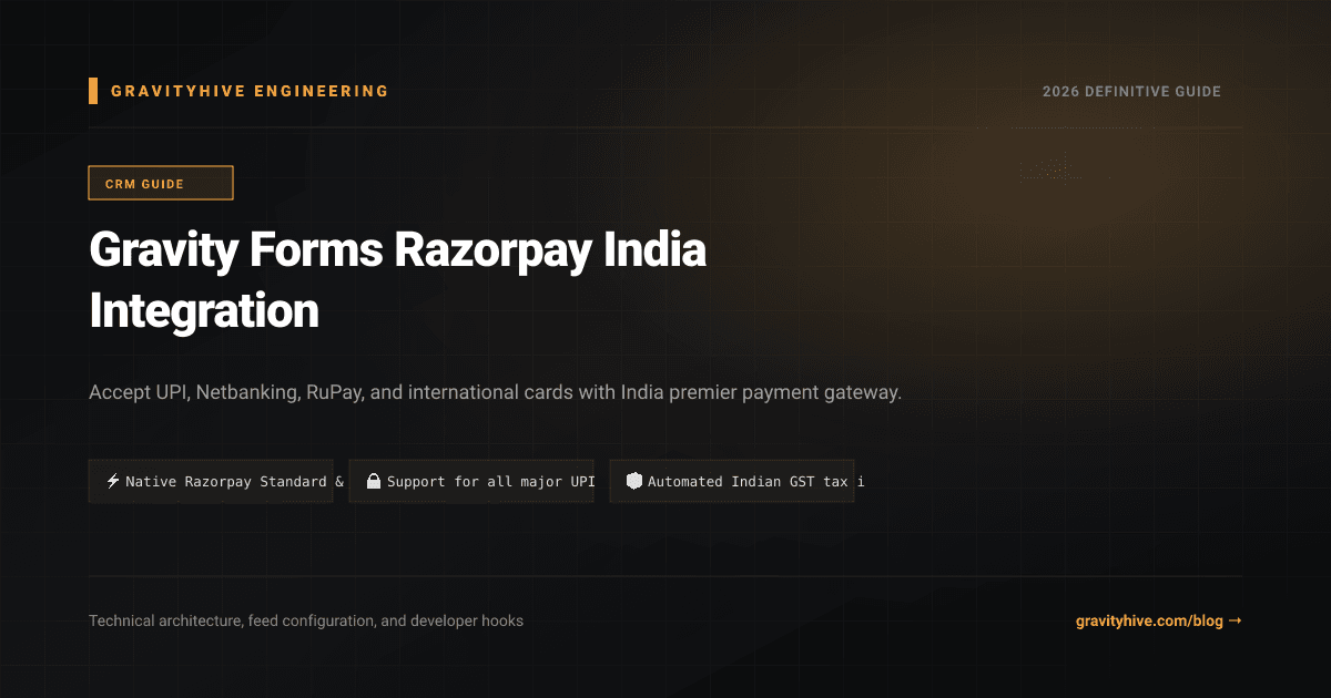 Gravity Forms Razorpay India Integration Guide: Setup & Complete Overview
