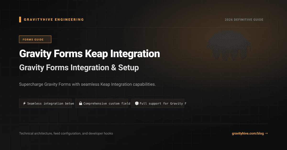 Gravity Forms Keap Integration Guide: Setup & Complete Overview
