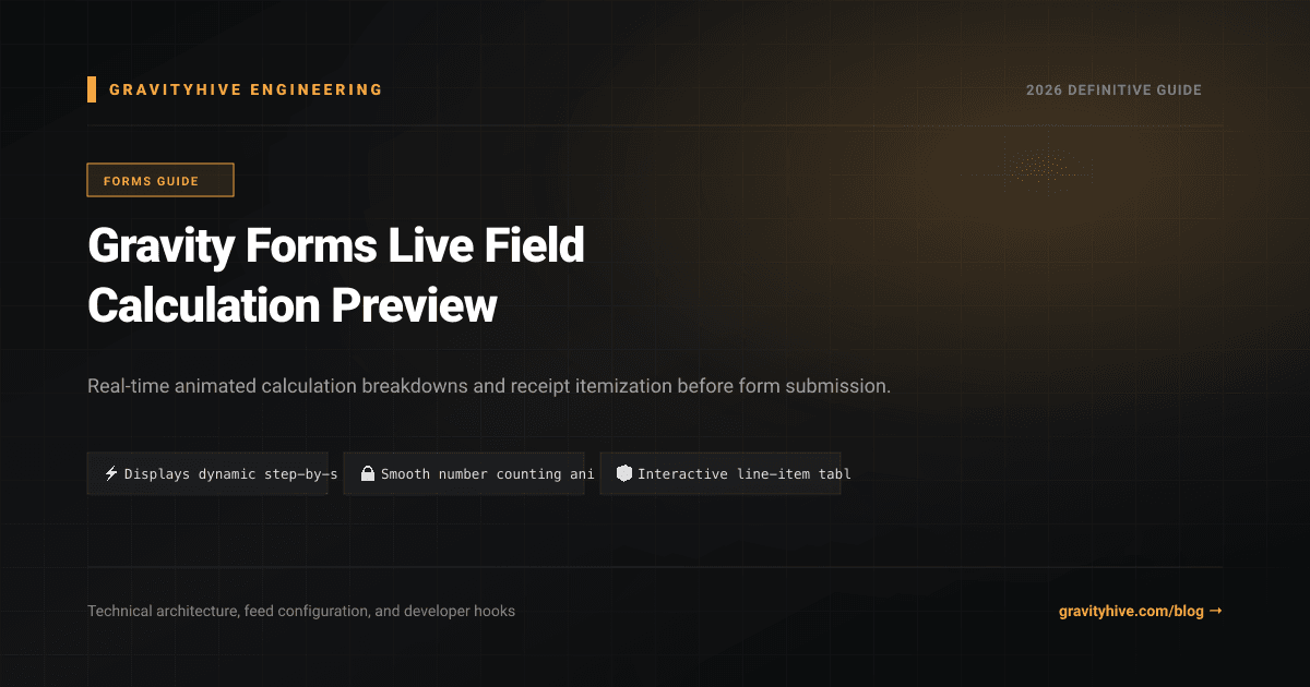 Gravity Forms Live Field Calculation Preview Guide: Setup & Complete Overview