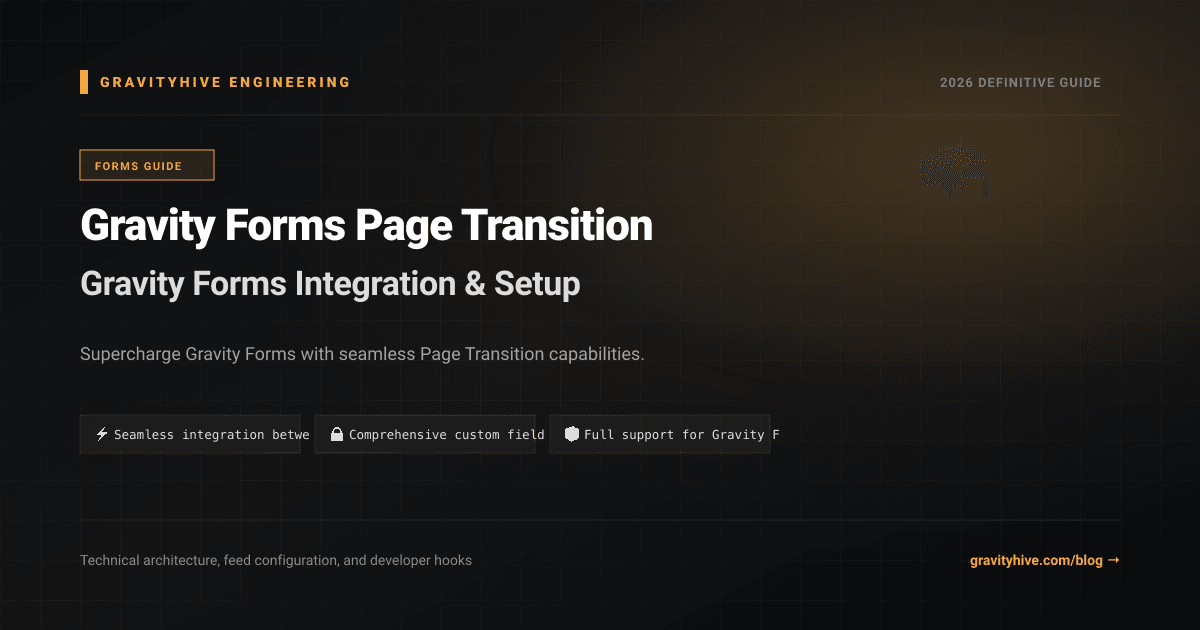 Gravity Forms Page Transition Guide: Setup & Complete Overview