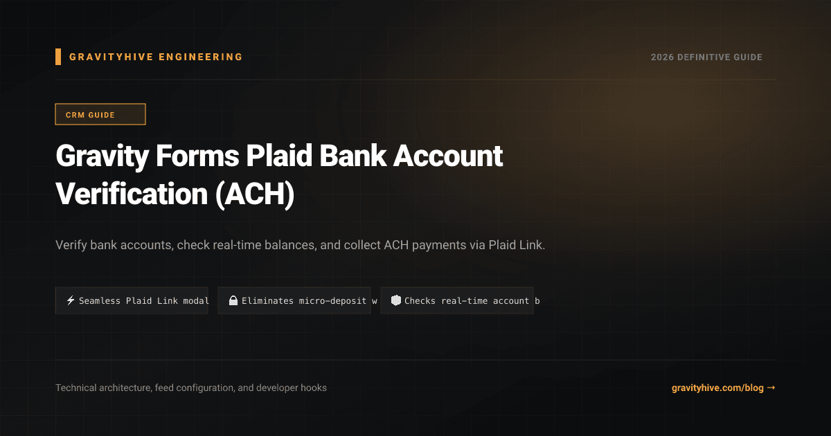 Gravity Forms Plaid Bank Account Verification (ACH) Guide: Setup & Complete Overview