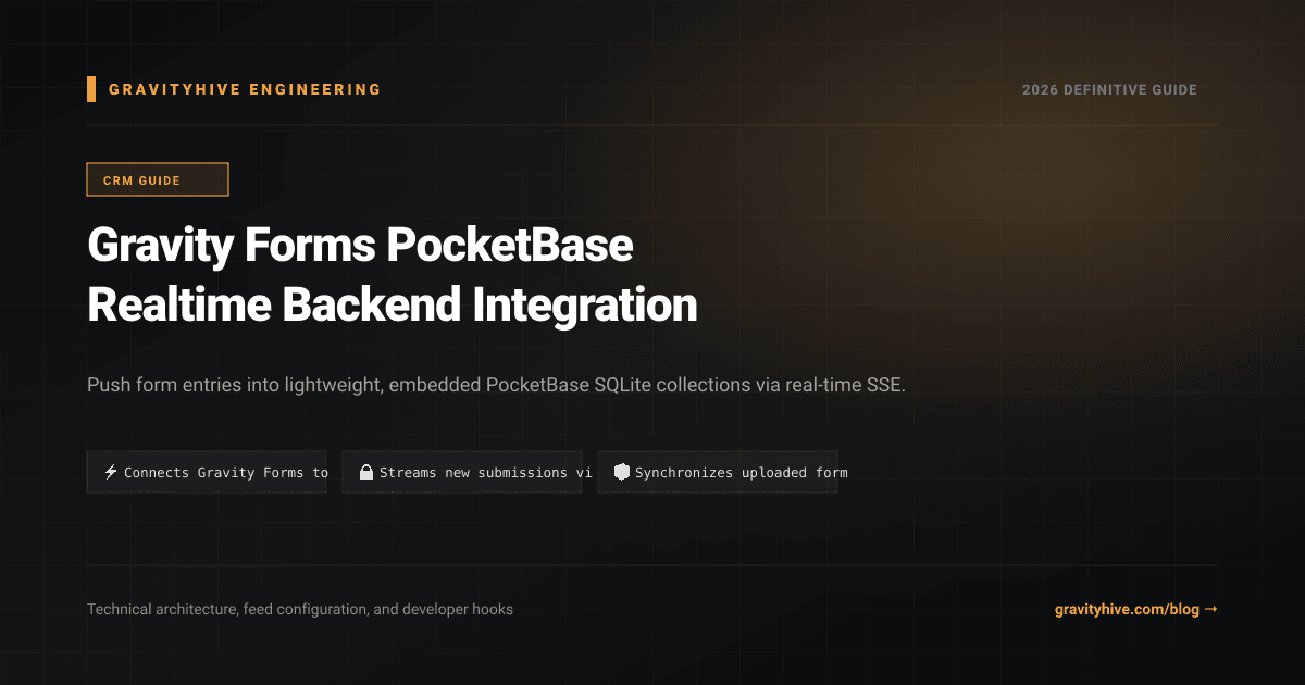 Gravity Forms PocketBase Realtime Backend Integration Guide: Setup & Complete Overview