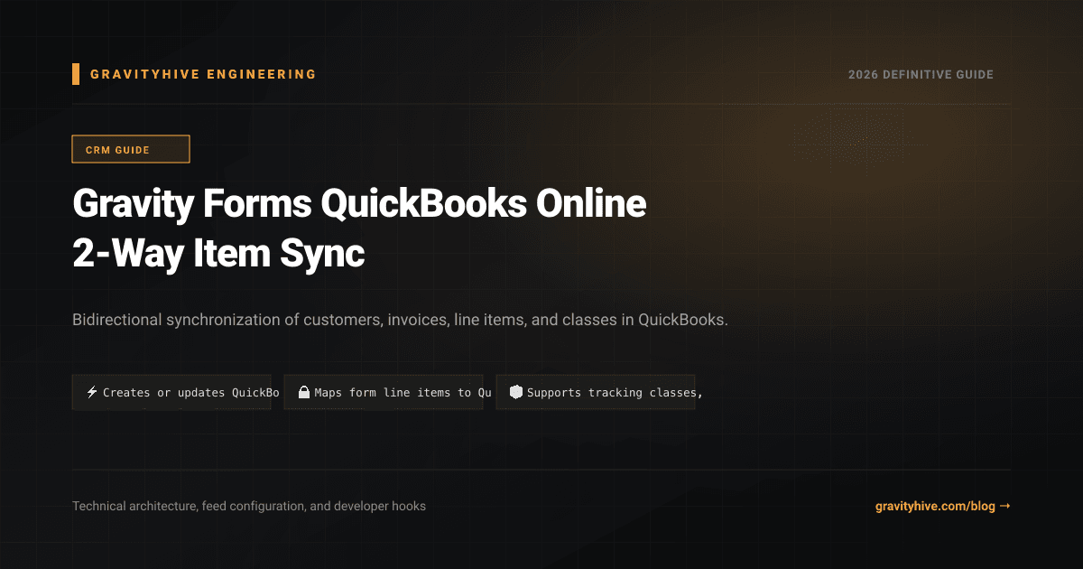 Gravity Forms QuickBooks Online 2-Way Item Sync Guide: Setup & Complete Overview