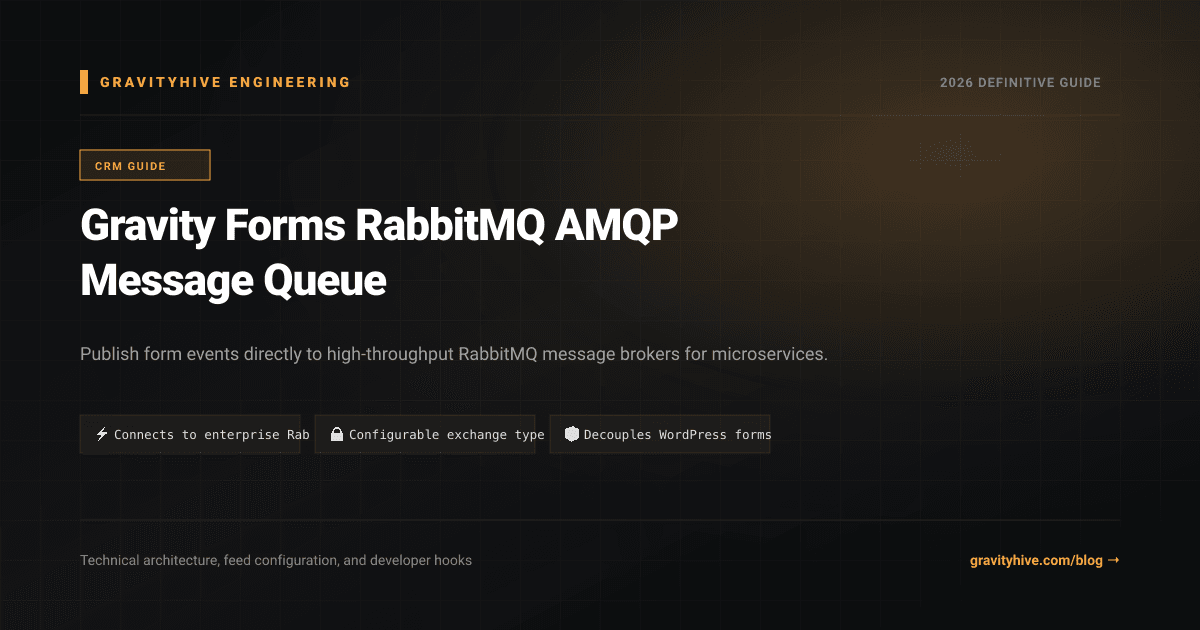 Gravity Forms RabbitMQ AMQP Message Queue Guide: Setup & Complete Overview