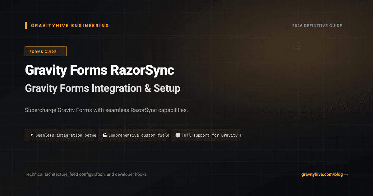Gravity Forms RazorSync Guide: Setup & Complete Overview