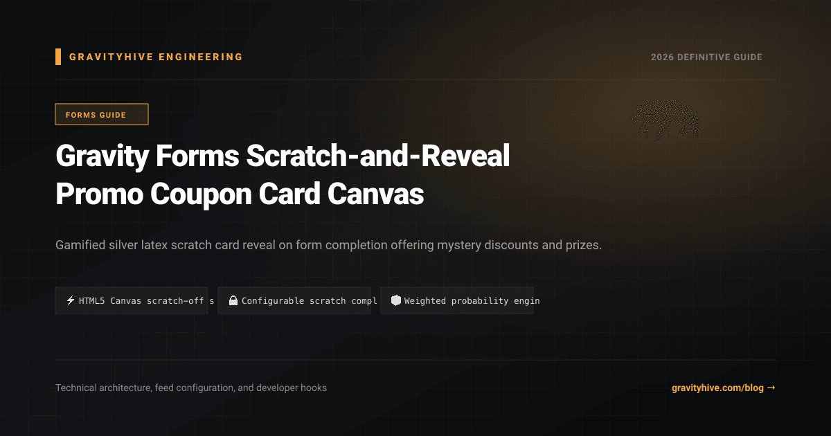 Gravity Forms Scratch-and-Reveal Promo Coupon Card Canvas Guide: Setup & Complete Overview