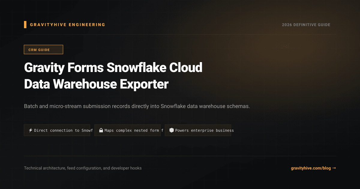 Gravity Forms Snowflake Cloud Data Warehouse Exporter Guide: Setup & Complete Overview