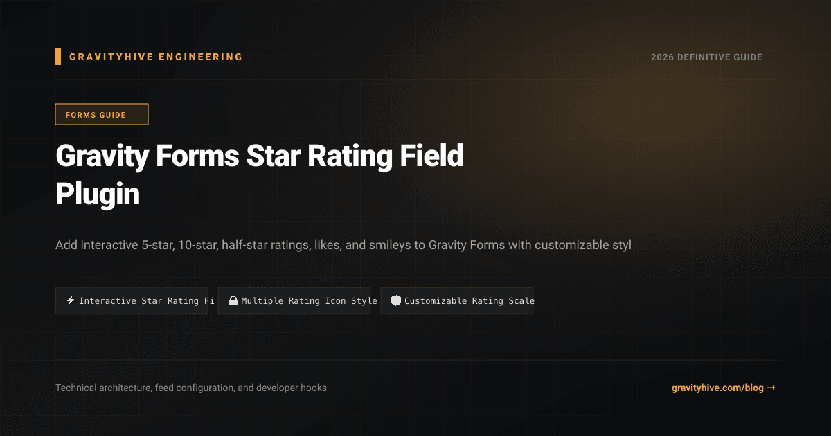 Gravity Forms Star Rating Field Plugin Guide: Setup & Complete Overview