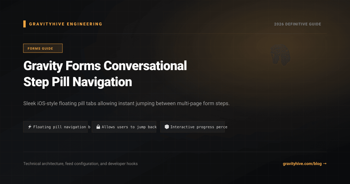 Gravity Forms Conversational Step Pill Navigation Guide: Setup & Complete Overview
