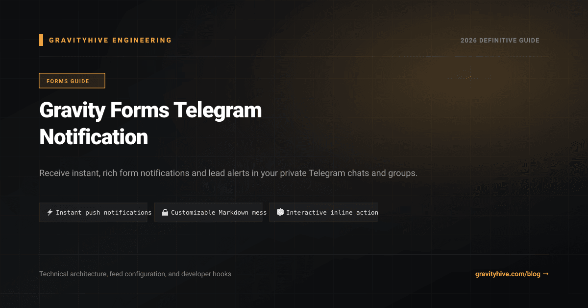 Gravity Forms Telegram Notification Guide: Setup & Complete Overview
