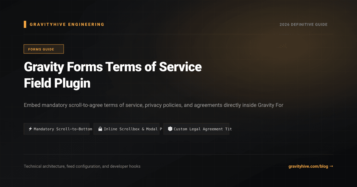 Gravity Forms Terms of Service Field Plugin Guide: Setup & Complete Overview