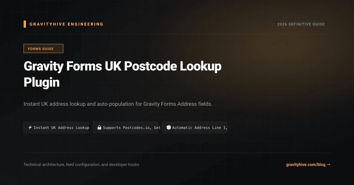 Gravity Forms UK Postcode Lookup Plugin Guide: Setup & Complete Overview