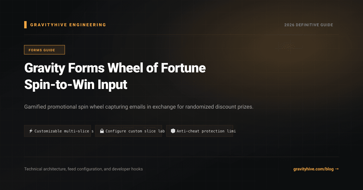 Gravity Forms Wheel of Fortune Spin-to-Win Input Guide: Setup & Complete Overview