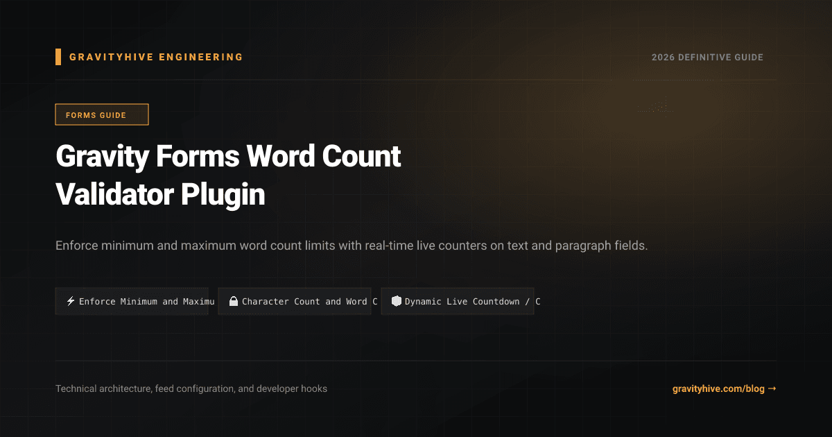 Gravity Forms Word Count Validator Plugin Guide: Setup & Complete Overview